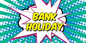 June Bank Holiday Weekend 2020
